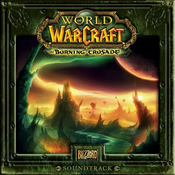World Of Warcraft: The Burning Crusade Soundtrack