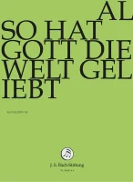 Also Hat Gott Die Welt Geliebet BWV 68