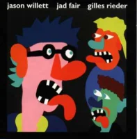 Jason Willett, Jad Fair, Gilles Rieder