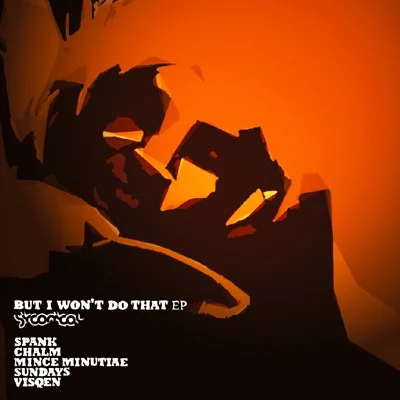But I Won't Do That
