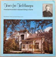 Toner Fra Troldhaugen (A Recital Recorded In Edvard Grieg's Home)