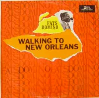 Walking To New Orleans