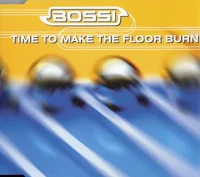 Time To Make The Floor Burn