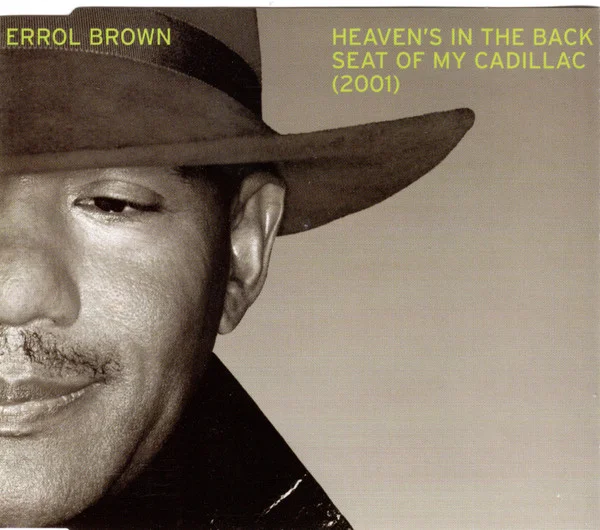 Heaven's In The Back Seat Of My Cadillac (2001)