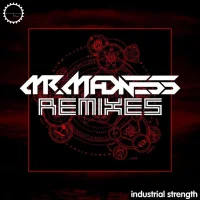 Mr. Madness Remixes