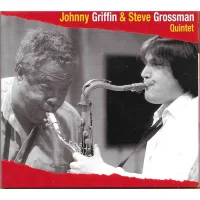 Johnny Griffin & Steve Grossman Quintet