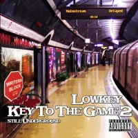 Key To The Game 2 Still Underground