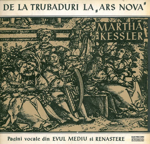 De La Trubaduri La "Ars Nova" (Pagini Vocale Din Evul Mediu Și Renaștere)