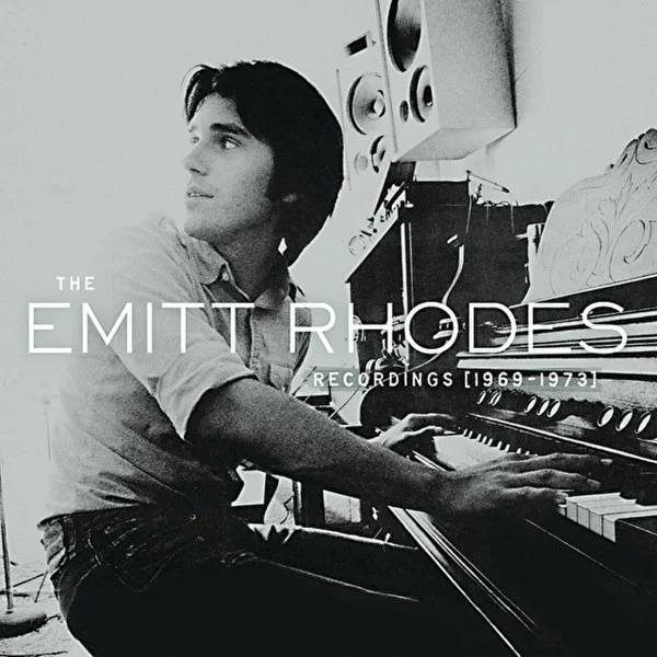 The Emitt Rhodes Recordings [1969-1973]