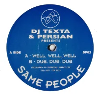 Well, Well, Well / Dub, Dub, Dub