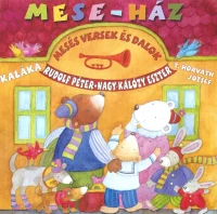 Mese-ház - Mesés Versek És Dalok