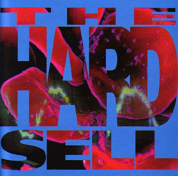 The Hard Sell