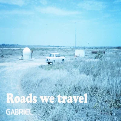 Roads We Travel