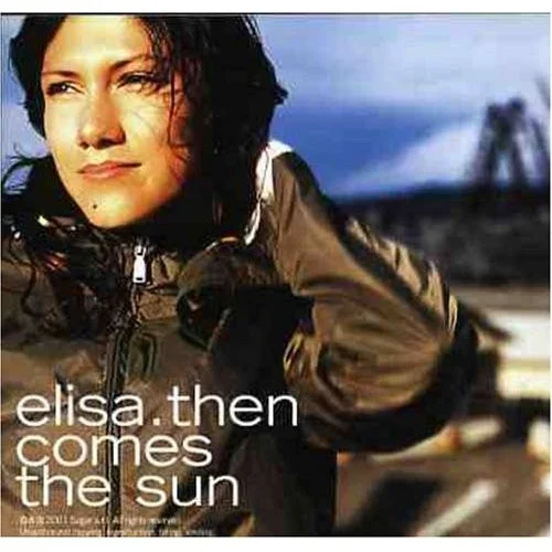 Then Comes The Sun