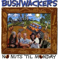 No Nuts 'Til Monday