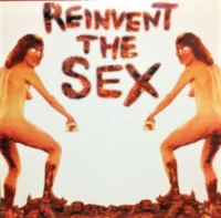 Reinvent The Sex