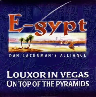 E-gypt - Louxor In Vegas / On Top Of The Pyramids