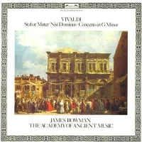 Stabat Mater • Nisi Dominus • Concerto In G Minor