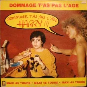 Dommage T'as Pas L'age
