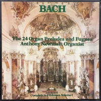 J.S. Bach The 24 Organ Preludes and Fugues Volume I