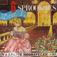 6 Sprookjes - Deel 1