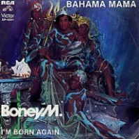 I'm Born Again / Bahama Mama