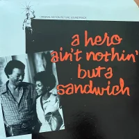 A Hero Ain't Nothin' But A Sandwich (Original Motion Picture Soundtrack)