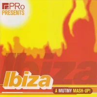 Ibiza (A Mutiny Mash-Up!)