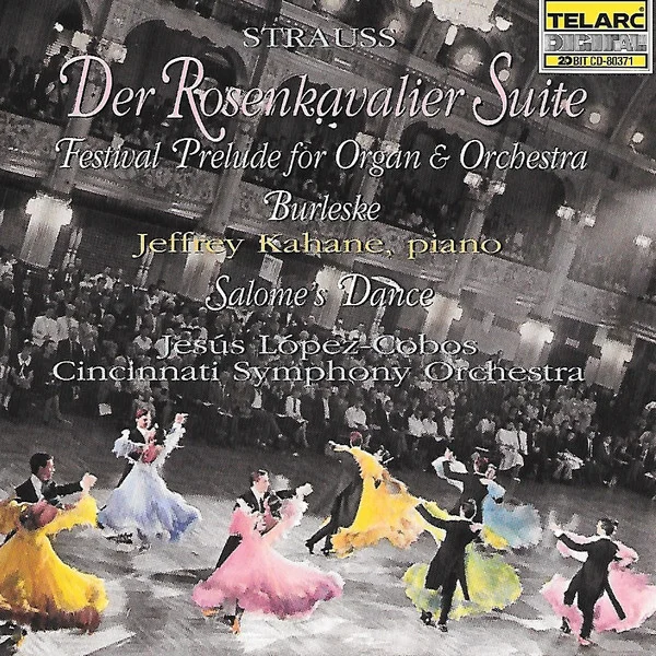Rosenkavalier / Salome’s Dance / Burleske / Festival Prelude