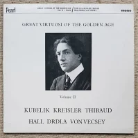 Great Virtuosi Of The Golden Age, Vol II - Violin