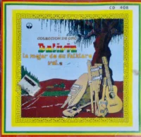 Bolivia Lo Mejor De Su Folklore Vol. 2