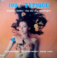 100% Typique (Mambo-Boléro-Cha Cha Cha-Merengue)