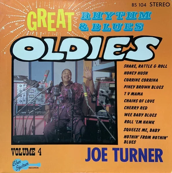 Great Rhythm & Blues Oldies Volume 4 - Joe Turner