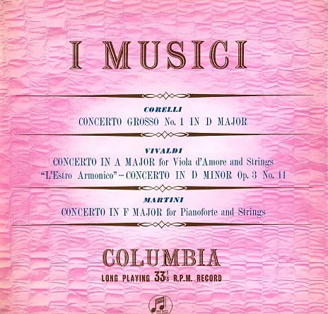 Concerto Grosso No. 1 In D Major / Concerto In A Major For Viola D'Amore And Strings / "L'Estro Armonico" - Concerto In D Minor, Op. 3 No. 11 / Concerto In F Major For Pianoforte And Strings