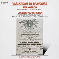 Variations De Bravoure / Hexameron / Diabelli-Variationen