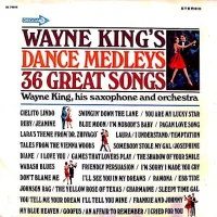 Wayne King's Dance Medleys (36 Great Songs)