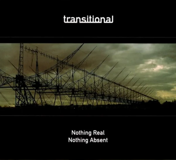 Nothing Real Nothing Absent