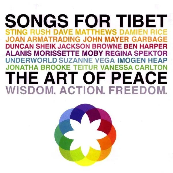 Songs For Tibet: The Art Of Peace (Wisdom. Action. Freedom.)