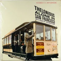Thelonious Alone In San Francisco