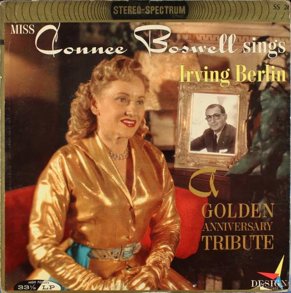 Miss Connee Boswell Sings An Anniversary Tribute To Irving Berlin