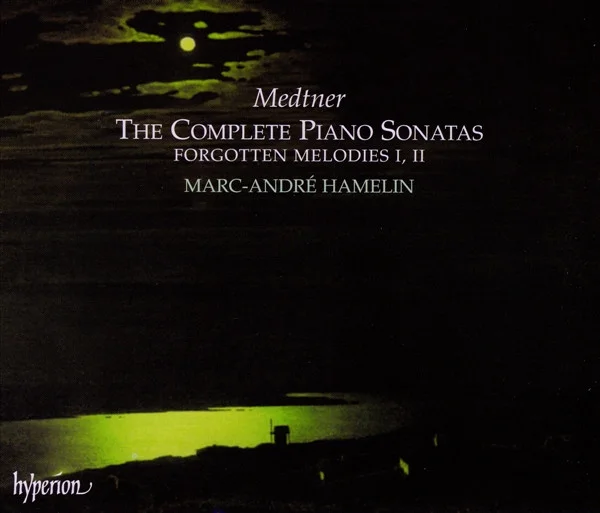 The Complete Piano Sonatas / Forgotten Melodies I, II