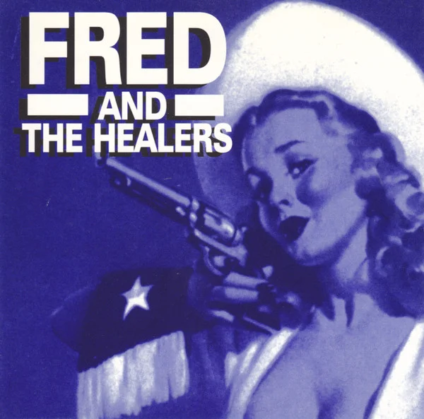 Fred And The Healers