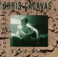 Chris Cacavas And Junk Yard Love