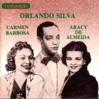 Orlando Silva, Carmen Barbosa E Aracy De Almeida