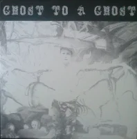 Ghost To A Ghost - Guttertown