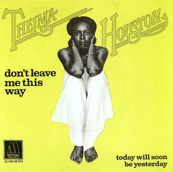 Don't Leave Me This Way