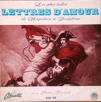 Les Plus Belles Lettres D'amour de Napoléon A Josephine