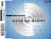 Wrong Is Right / Days Of Glory