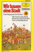 Wir Bauen Eine Stadt - Drei Singspiele Für Kinder