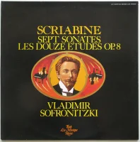 Sept Sonates / Les Douze Études Op. 8
